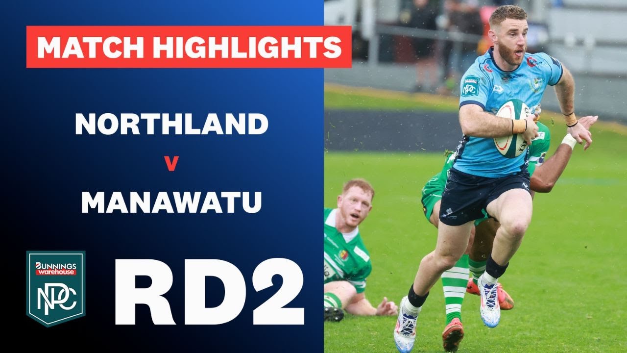 RD 2 HIGHLIGHTS: Northland v Manawatu (Bunnings NPC 2024)