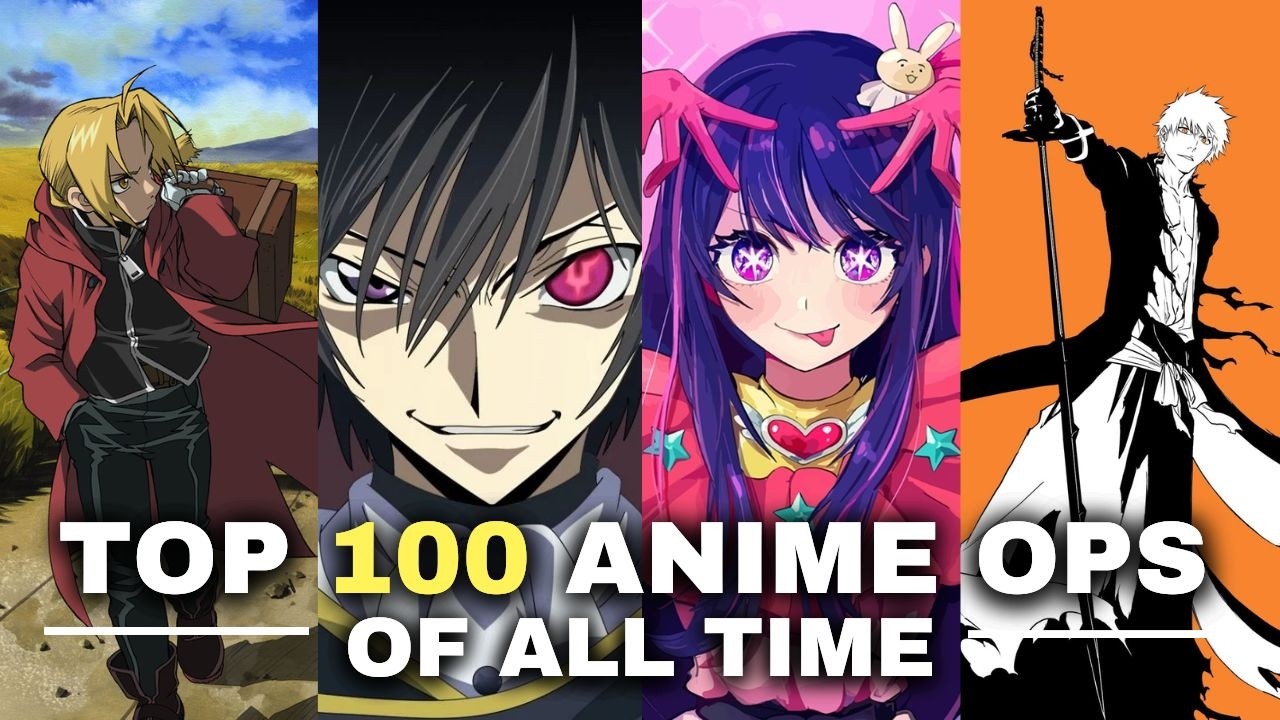My Top 100 Anime Openings of All Time (UPDATED)