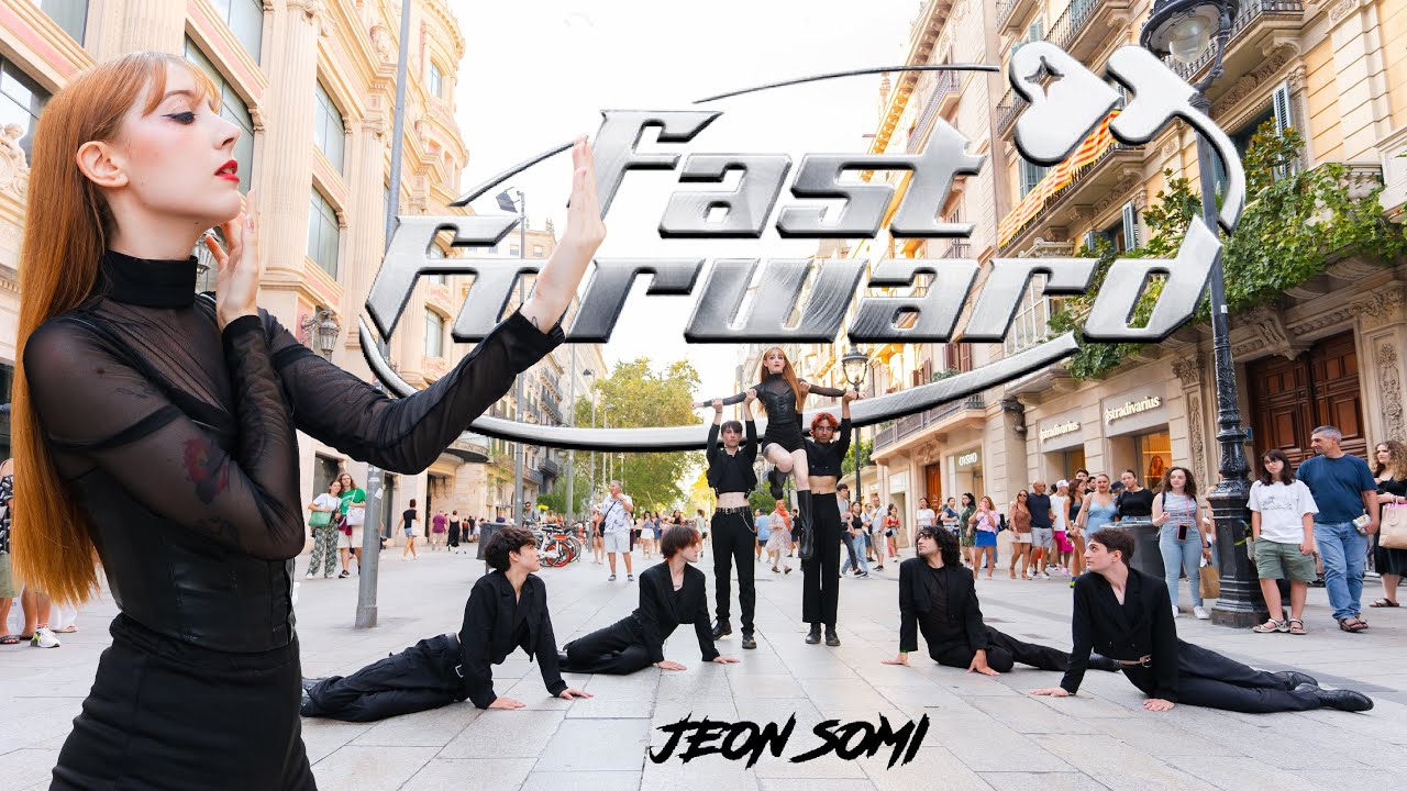 [KPOP IN PUBLIC BARCELONA] JEON SOMI 전소미 - 'Fast Forward' Dance Cover by IVY TEAM (One Shot)