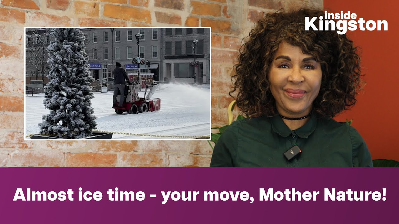 Almost ice time - your move, Mother Nature | Inside Kingston, Dec. 5th, 2025