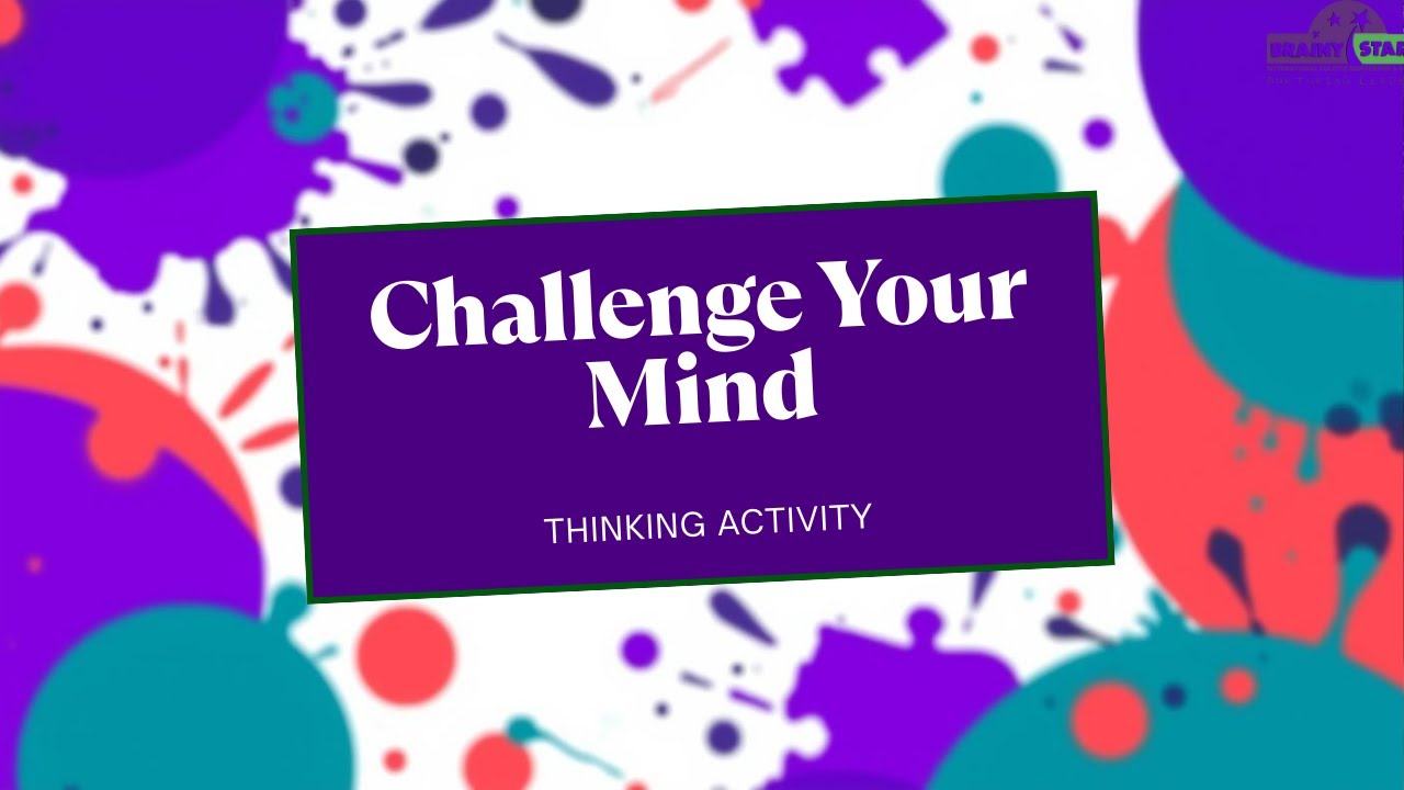 Activity on “Challenge Your Mind” | Building Thinking & Problem-Solving Skills