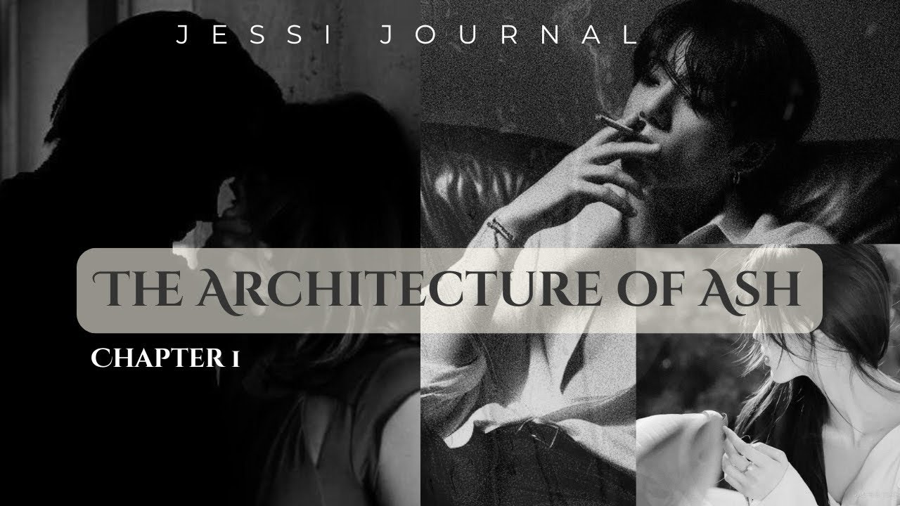 When He didn’t just fall  in love but surrendered. | The Architecture of Ash[ BTS JUNGKOOK FF ] |