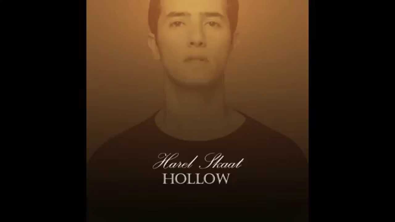 Harel Skaat - Hollow - New Single - D-7