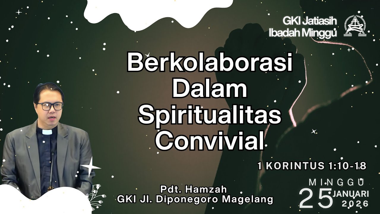 Berkolaborasi Dalam Spiritualitas Convivial | 25 Januari 2026