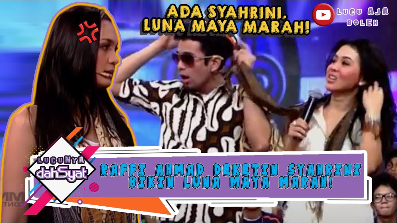 LUNA MAYA BELAIN SYAHRINI! RAFFI AHMAD GANJEN SAMA SYAHRINI, LUNA LANGSUNG MARAH - LUCUNYA DAHSYAT