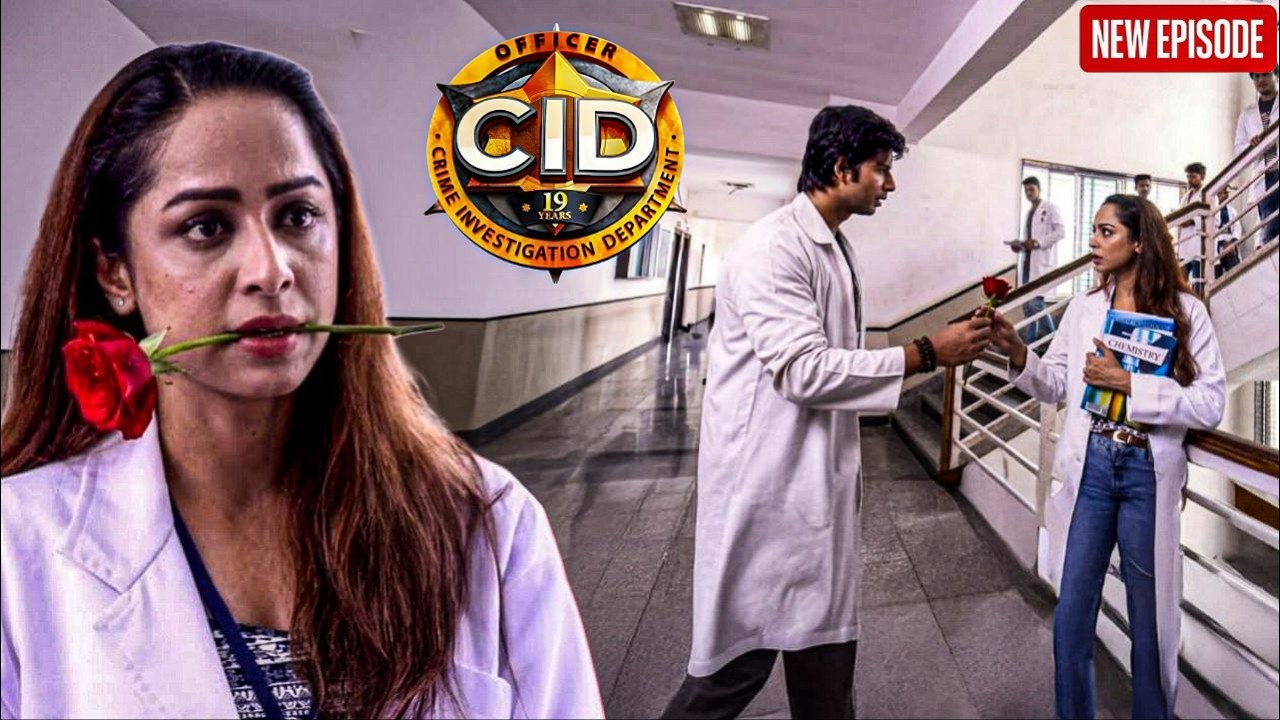 मेडिकल कॉलेज में Purvi को लड़के ने किया प्रपोज || Cid Latest Episodes ||