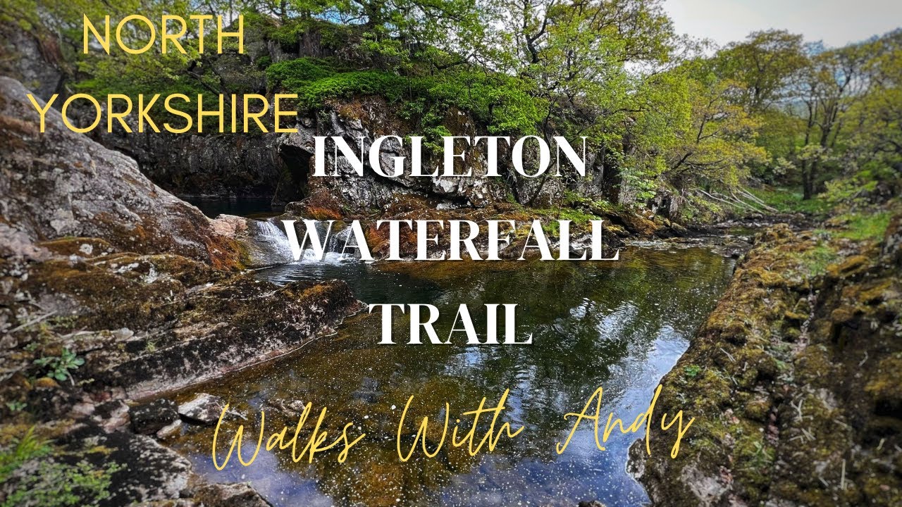 Ingleton Waterfall Trail (4K)