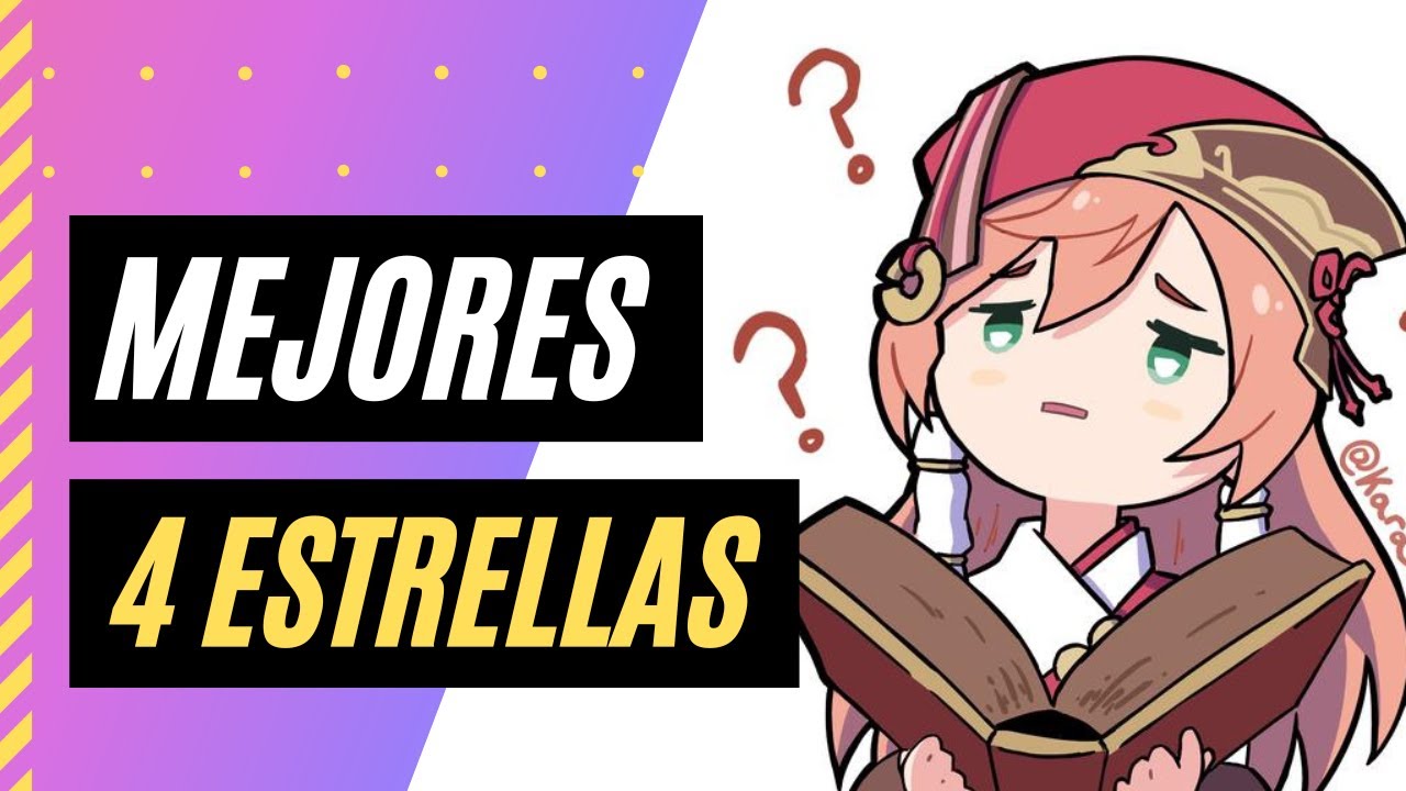 ✨ TODOS los personajes 4 ESTRELLAS que debes tener algún día ✨