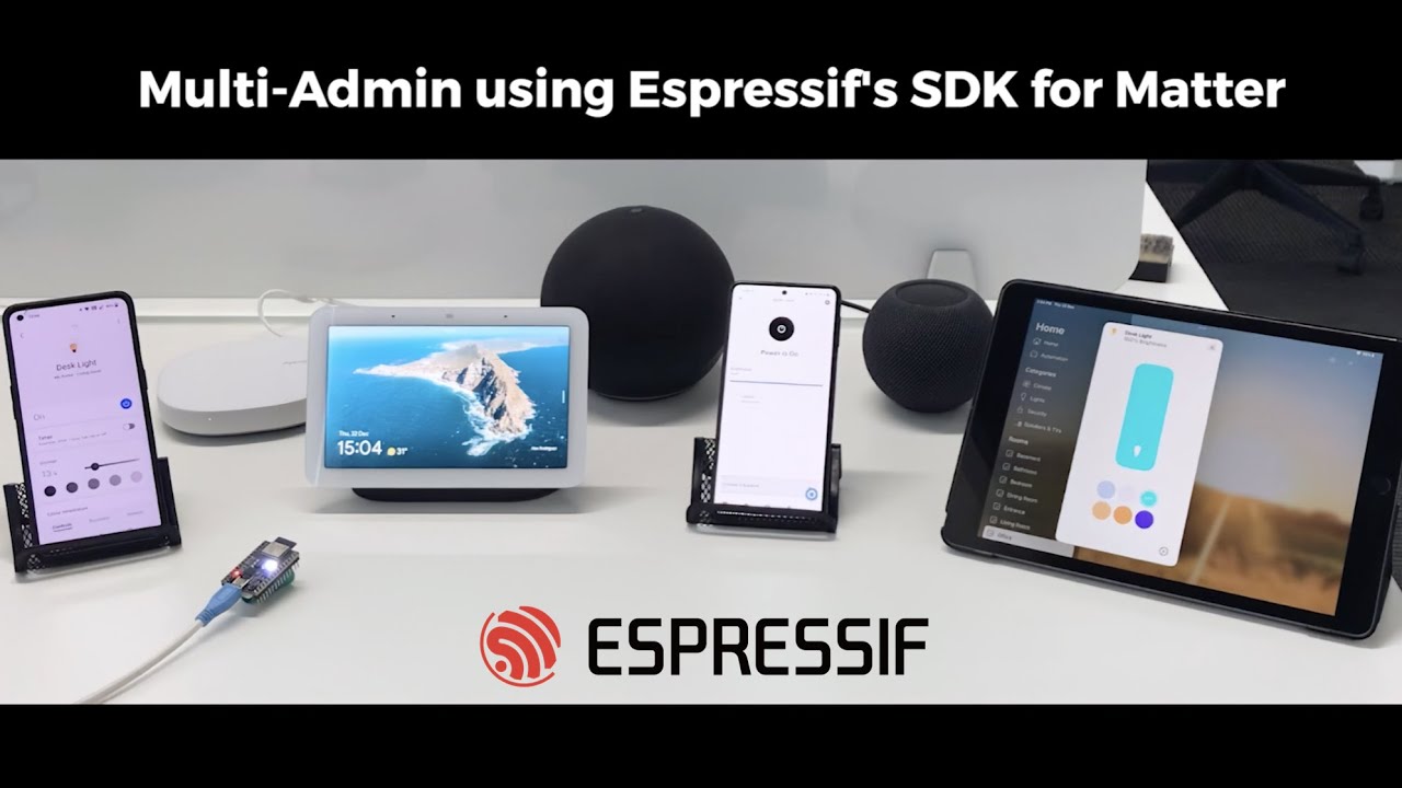 Espressif&rsquo;s Matter Multi-Admin Demo