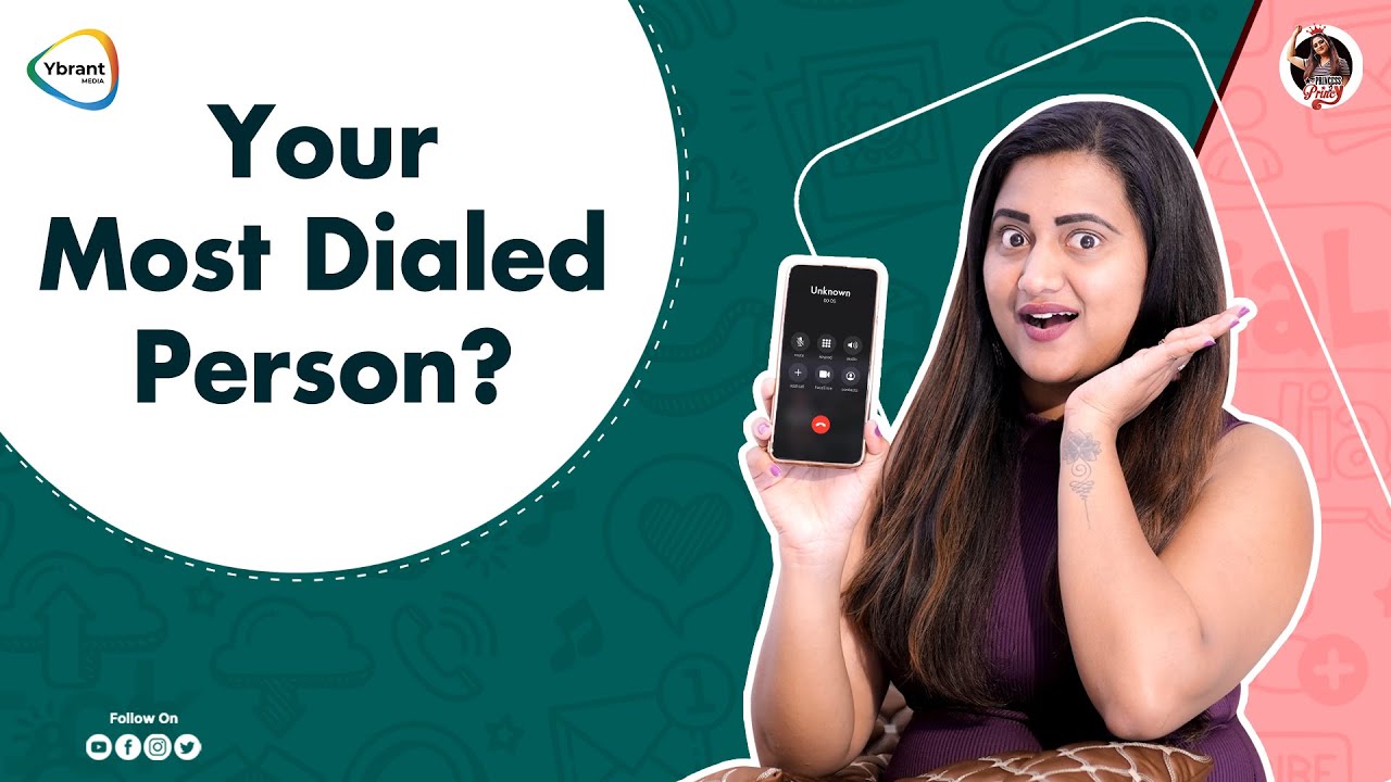 Your Most Dialed Person? | What's On My Phone | Princess Princy | Ybrant Media