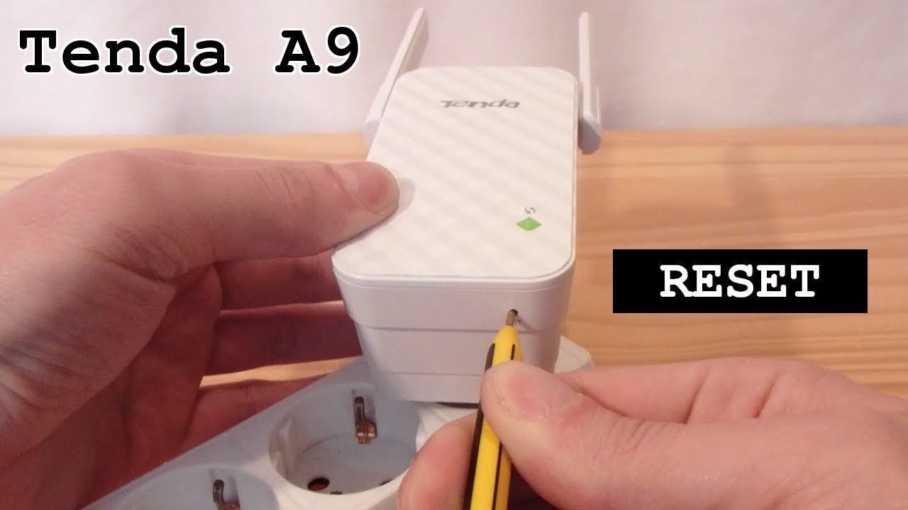 Tenda A9 Wi-Fi Extender &bull; Factory Reset