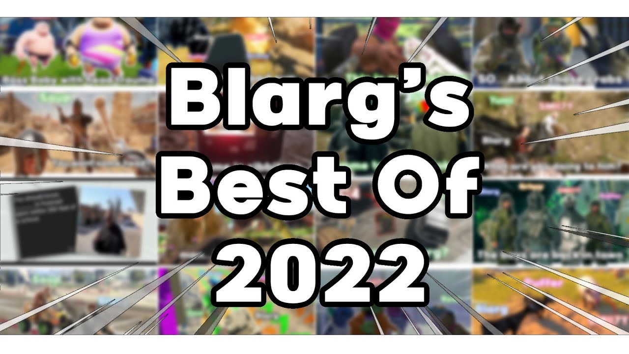 BLARG AND FRIENDS BEST OF 2022 - GTA, COD, RDR2, & More