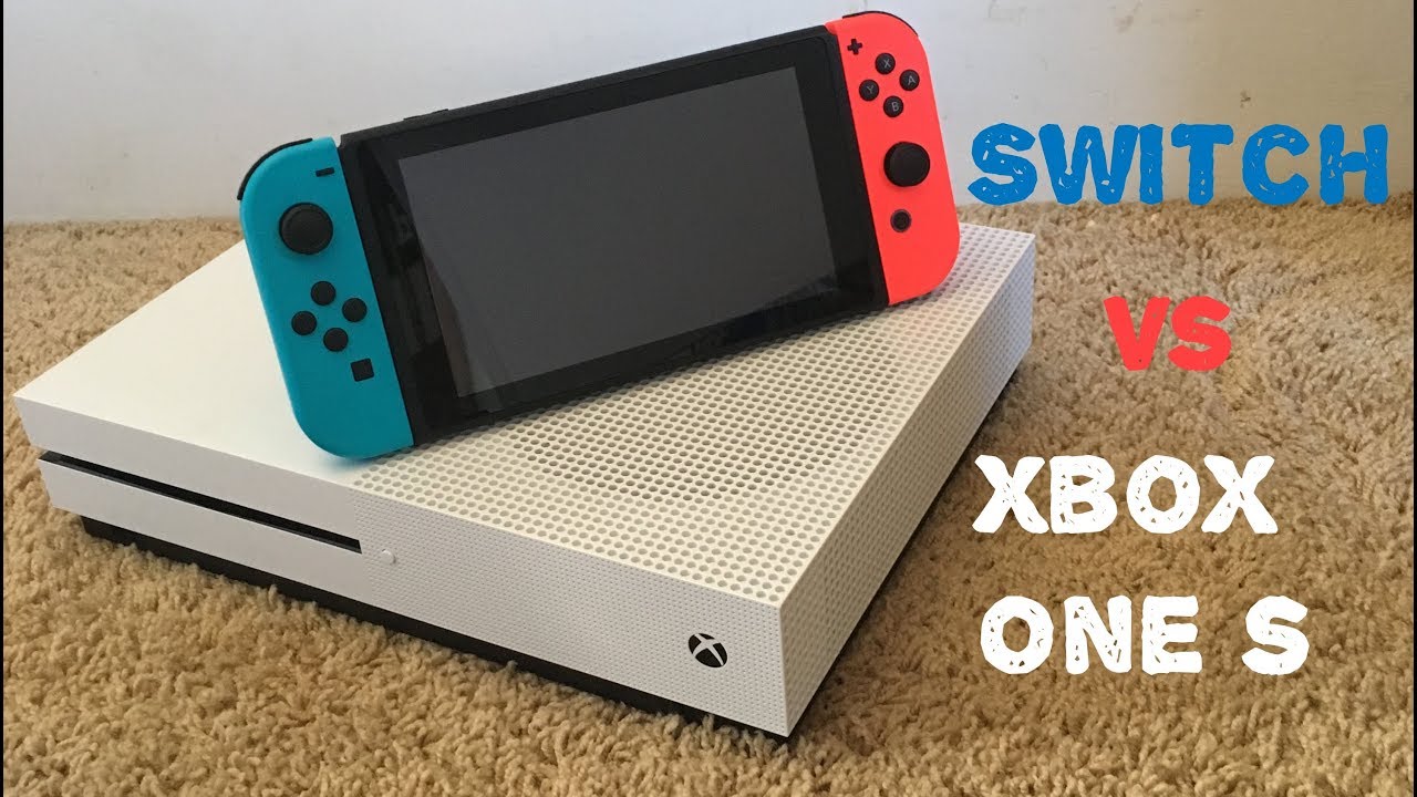 Nintendo Switch vs Xbox One S