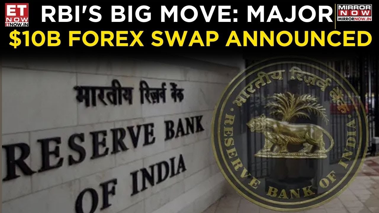 RBI Announces Groundbreaking $10 Billion Forex Swap To Infuse Rupee Liquidity | Breaking News