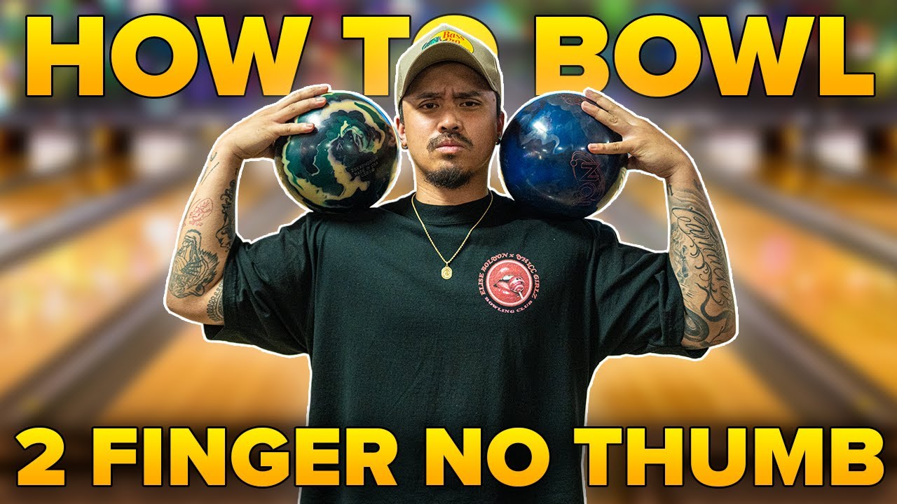 Tips & Tricks: How to Bowl 2-Fingers No Thumb!