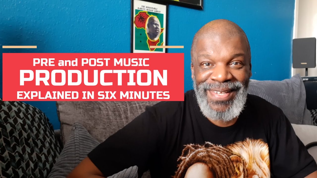 Pre and Post Music Production Explained [in six minutes]
