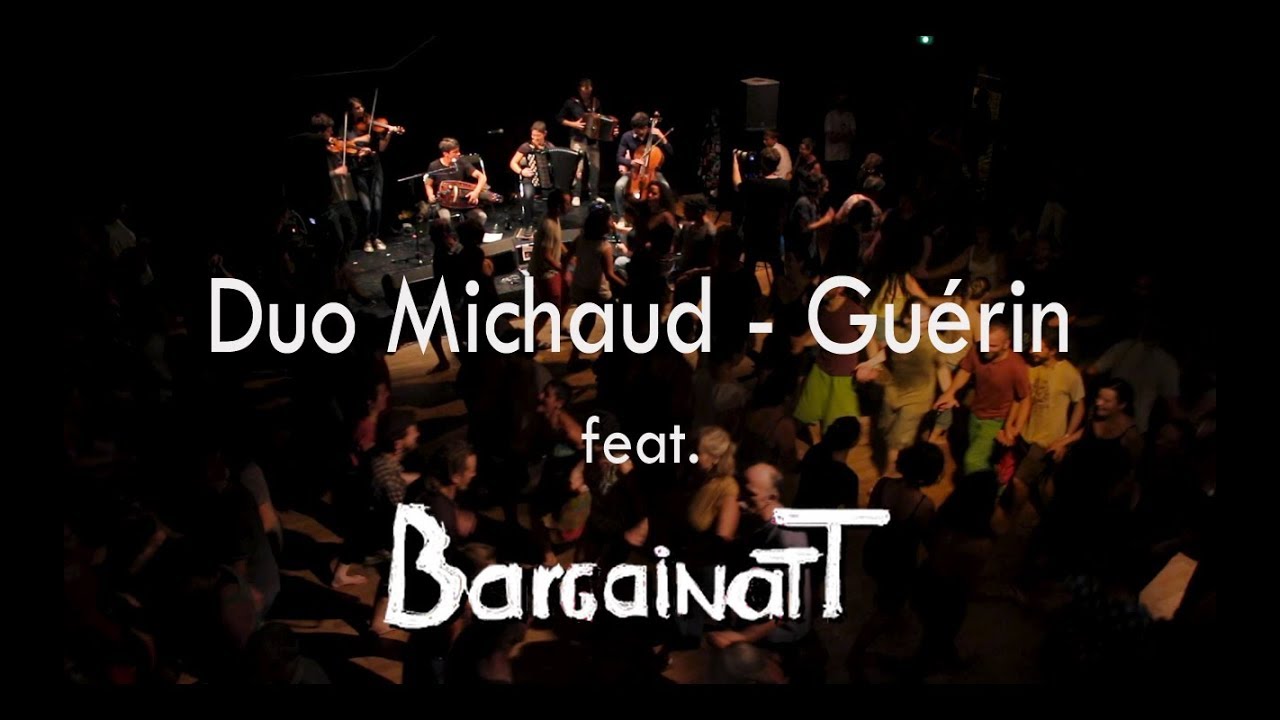 Duo Michaud/Guérin et Bargainatt - Branles de Noirmoutier - Festival de Bouche à Oreille