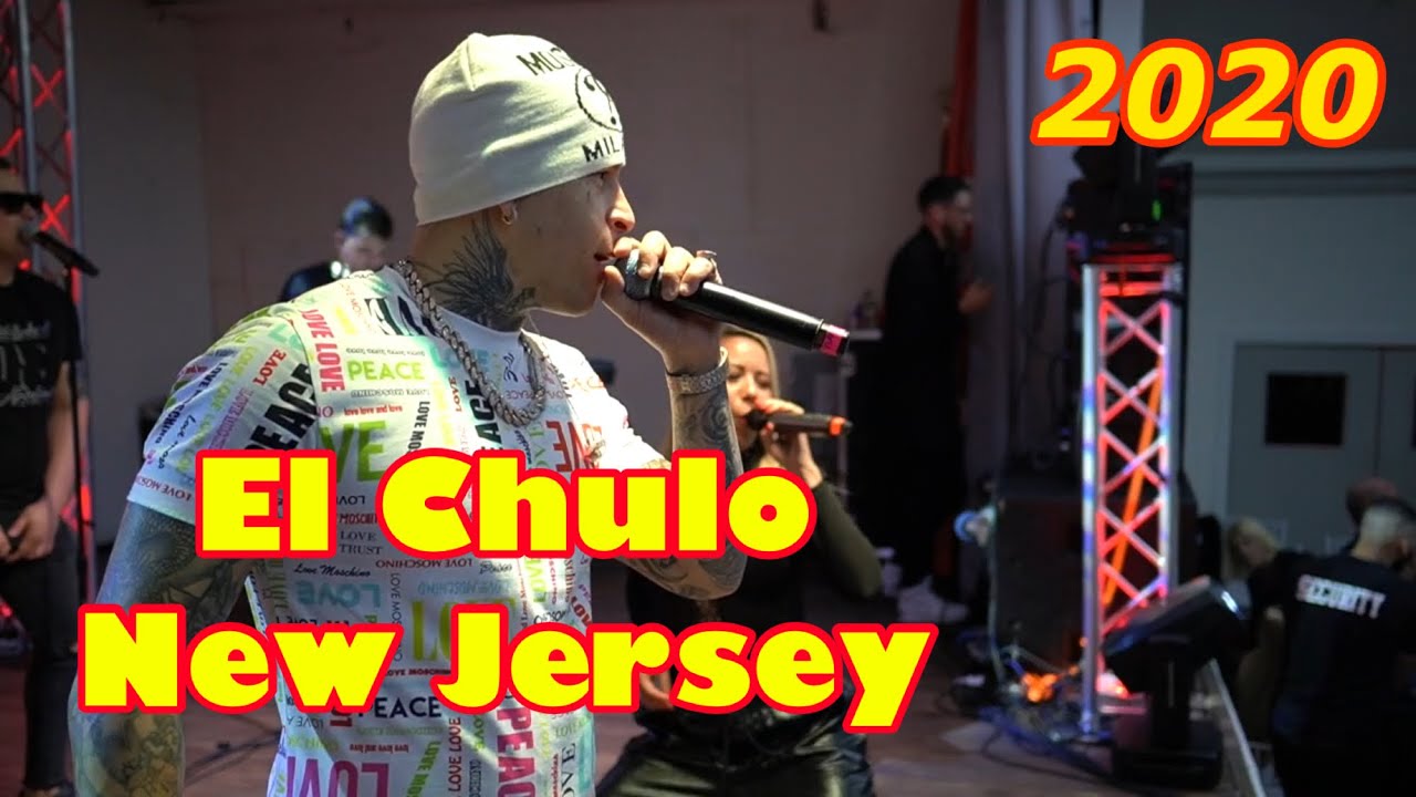 EL CHULO | New Jeresey 2020