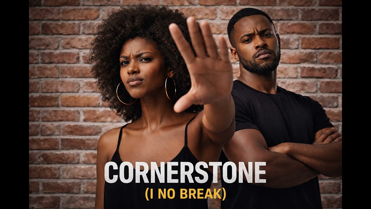 Cornerstone (I No Break)