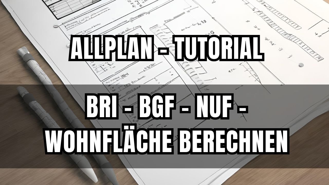 BGF, BRI, NUF und Wohnfläche in Allplan Auswerten
