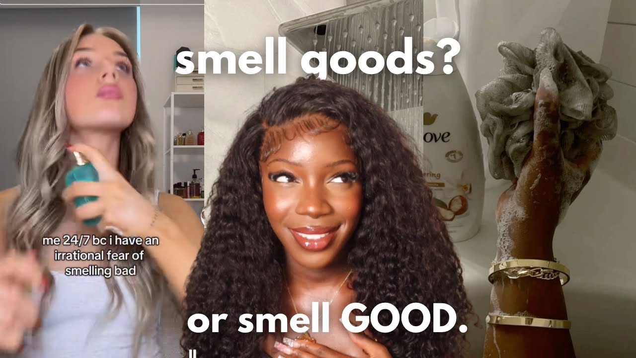 smell goods aren’t hiding that u DON’T smell good… updated summer hygiene 101