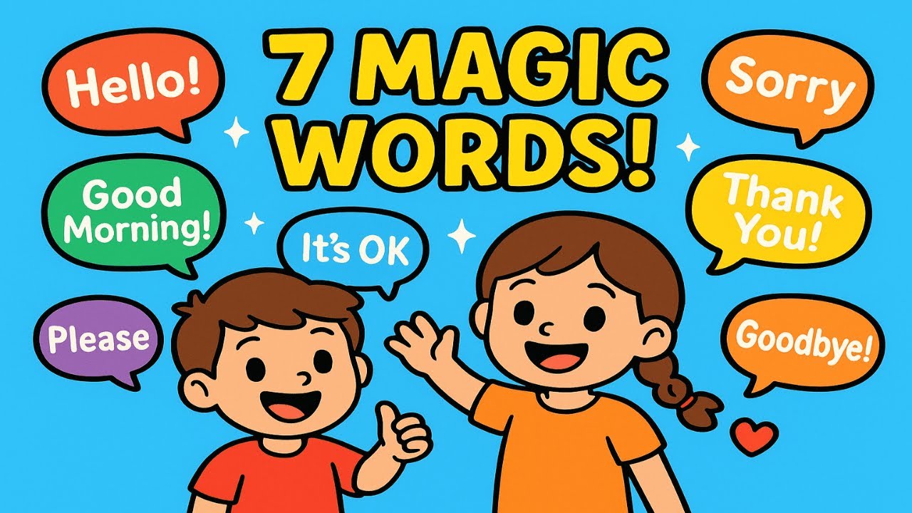 &ldquo;7 Magic Words Every Kid Should Learn &ndash; Manners Made Fun!&rdquo;