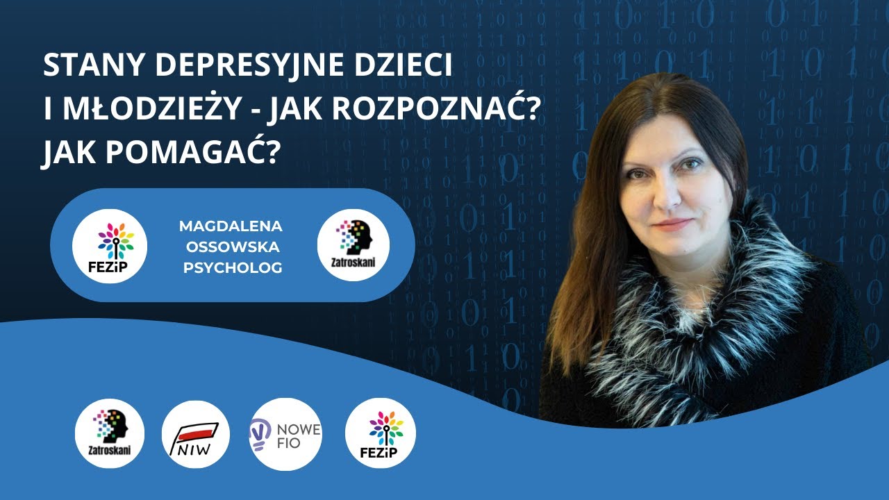 Stany depresyjne dzieci i młodzieży - jak rozpoznać? Jak pomagać?