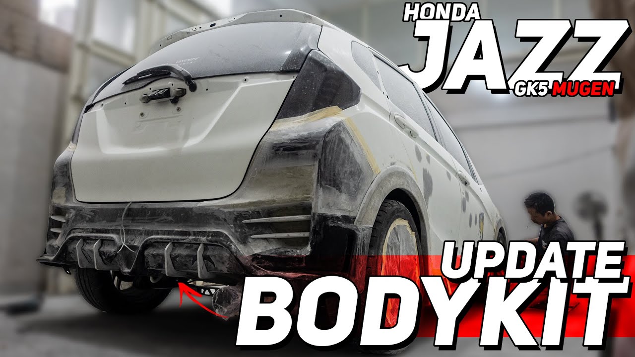 UPDATE PROJECT BODYKIT DI MOBIL HONDA JAZZ GK 5, BUMPER BELAKANG LOOKNYA CUAKEP GAIS !!!