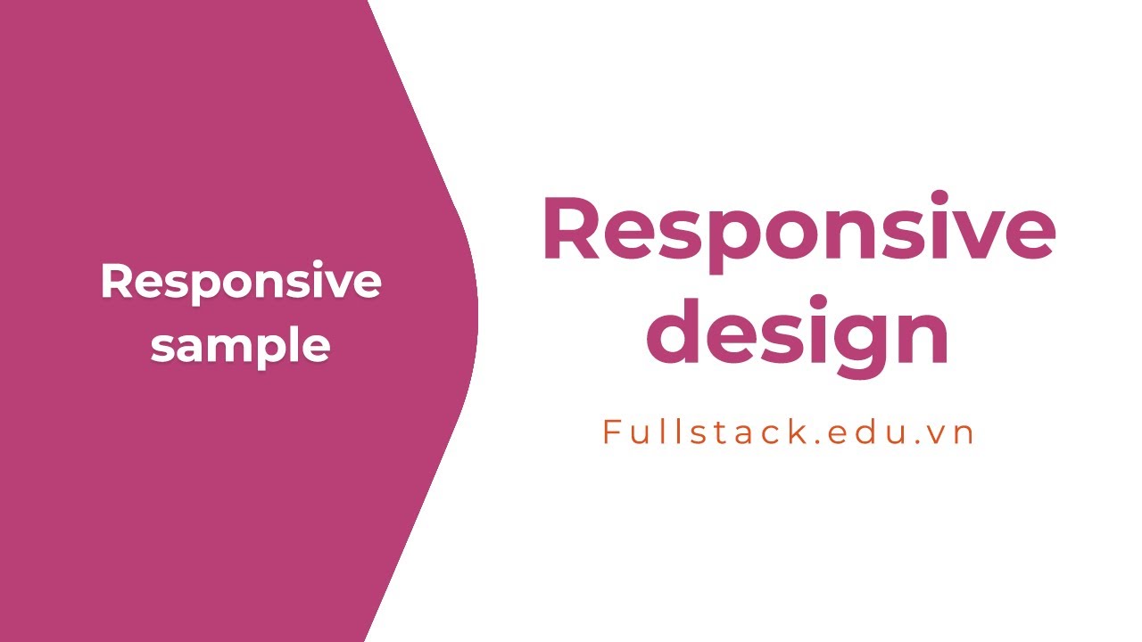 Học responsive qua ví dụ | Thực hành responsive | Resposive design