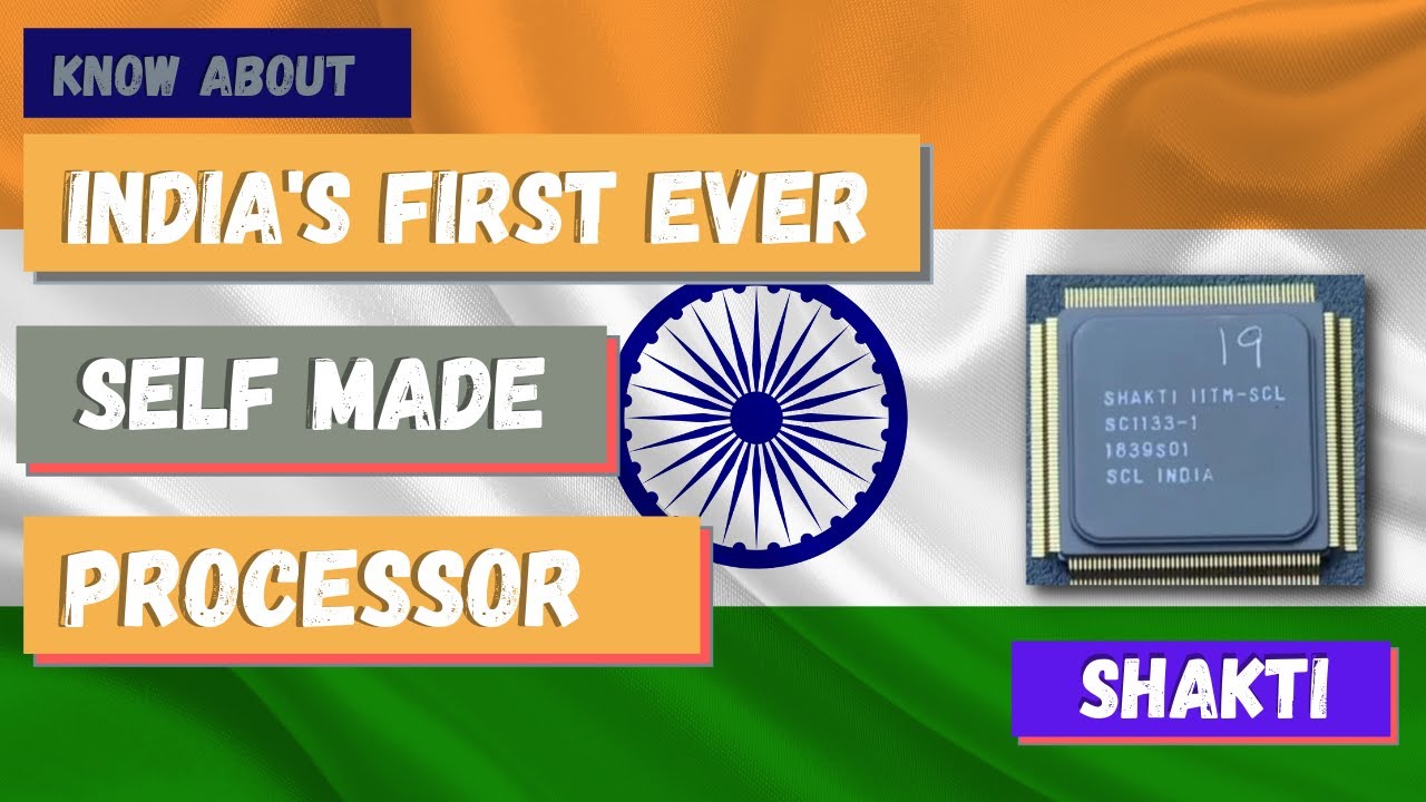 Indian Processor Shakti (in Detail)| Intel vs Indian Processors Shakti | Made in India processor