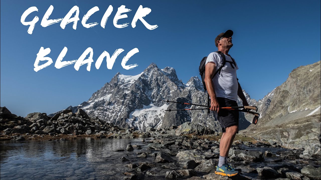 - Glacier Blanc 2022 -