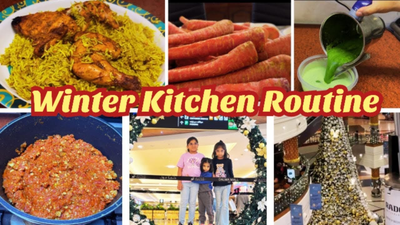 Winter Kitchen Routine | Making Arabian Chicken Mandi & Winter Special Gajar Ka Halwa 