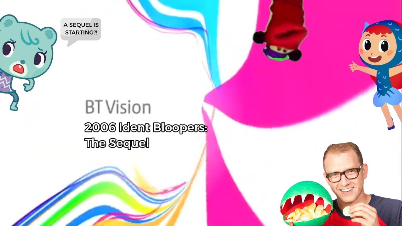 BT Vision 2006 Ident Bloopers: The Sequel