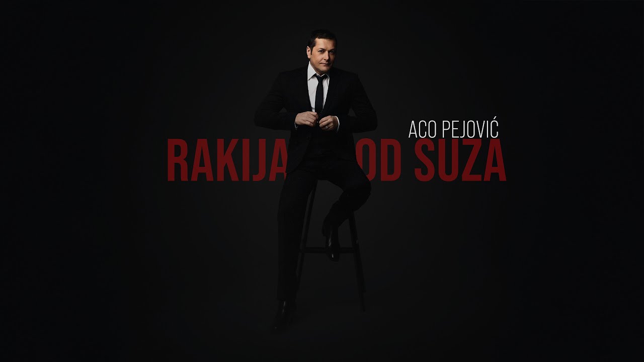 Aco Pejovic - Rakija od suza (Official Video 2026)