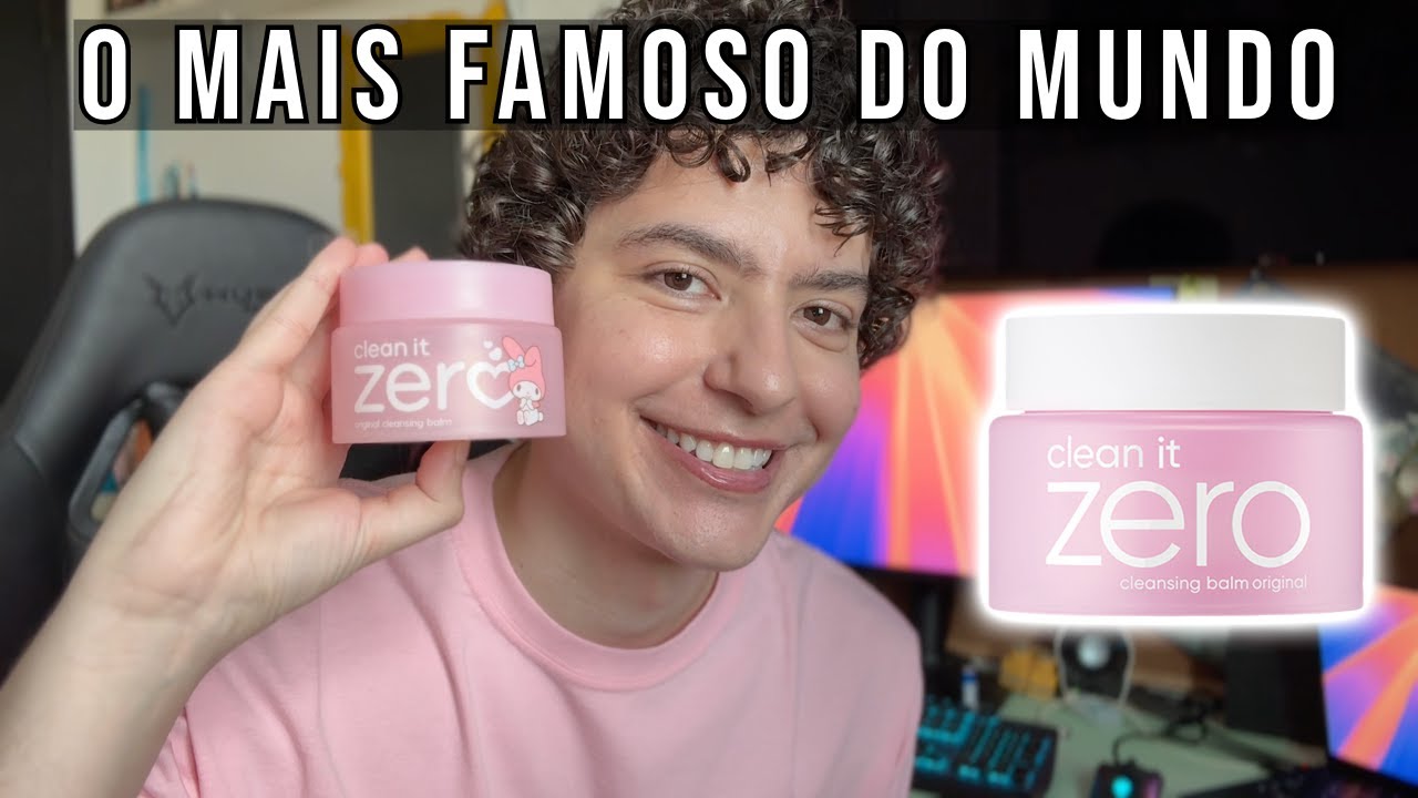 RESENHA BANILA CO CLEAN IT ZERO ORIGINAL CLEANSING BALM - VALE A FAMA?