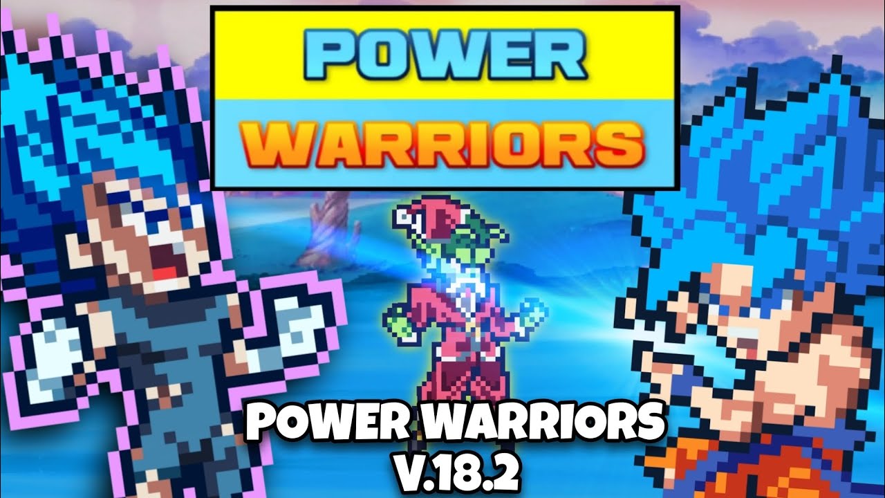 REVIEW de POWER WARRIORS 18.2 | kakarotto_777_YT