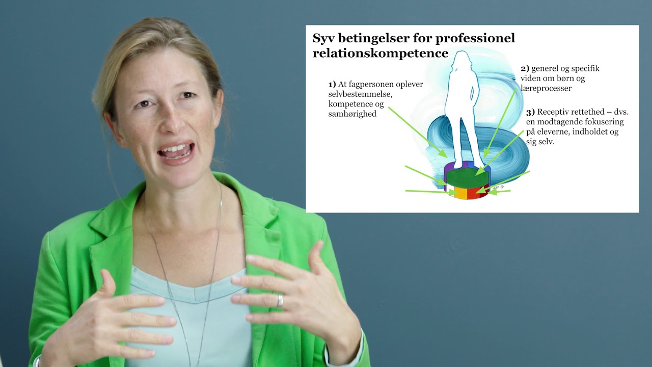 Læreres relationskompetence - tre synlige kendetegn. Louise Klinge om betingelser