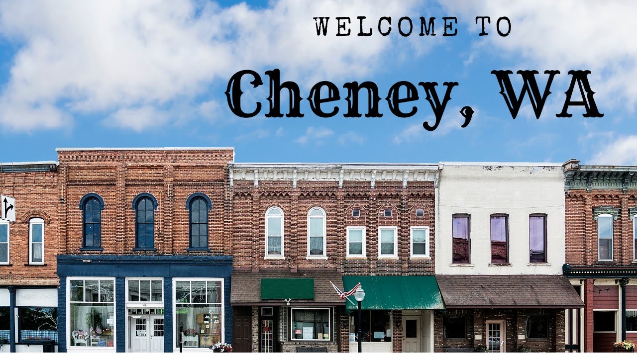 Welcome to Cheney, Washington
