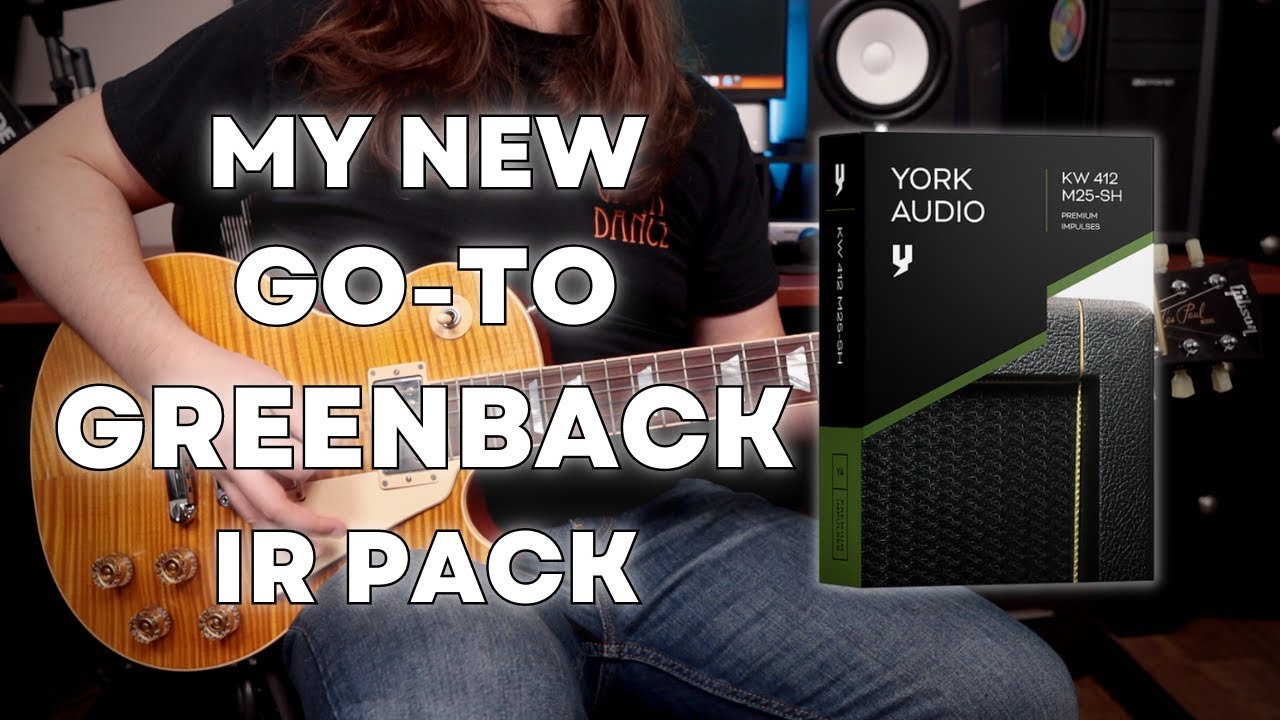 My Current Favorite Greenback Impulse Responses | York Audio KW 412 M25-SH