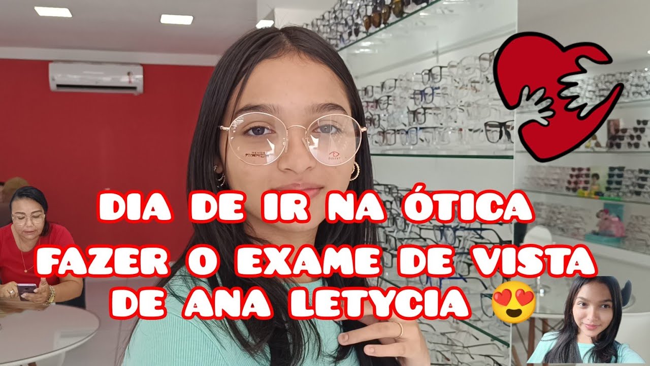 DIA DE IR NA ÓTICA FAZER O EXAME DE VISTA DE ANA LETYCIA 😍 O DIA DA DESPEDIDA 😢ELA FOI EMBORA 😭