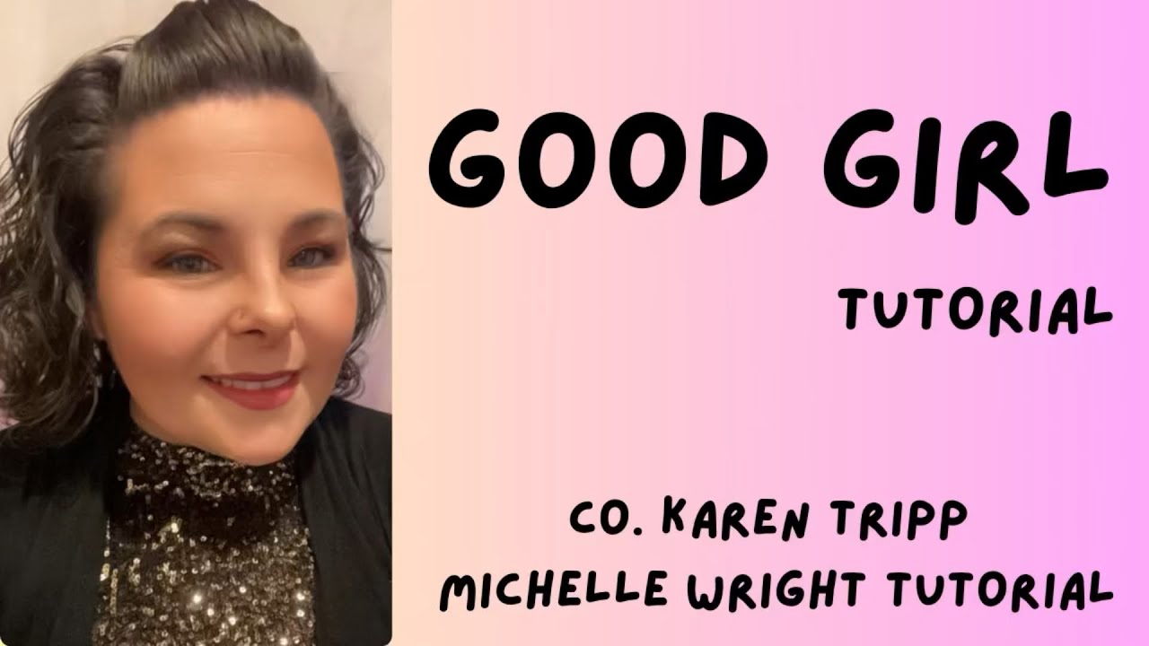 Good girl line dance tutorial Beginner choreography by Karen Tripp
