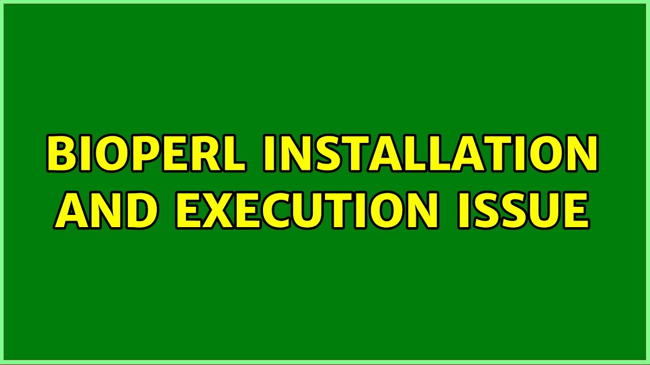 BioPerl installation and execution issue