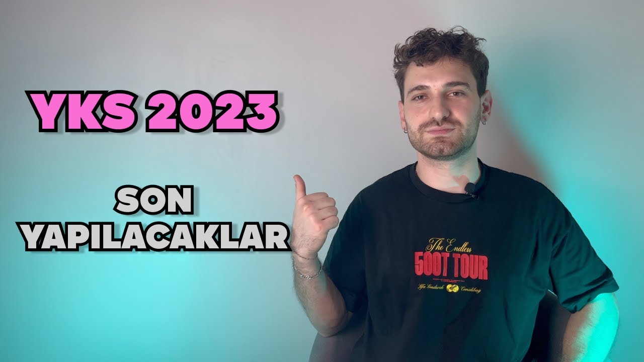 YKS 2023 SON GÜNLERDE NELER YAPILMALI? | NETLERİNİ SON ANDA ARTTIR!