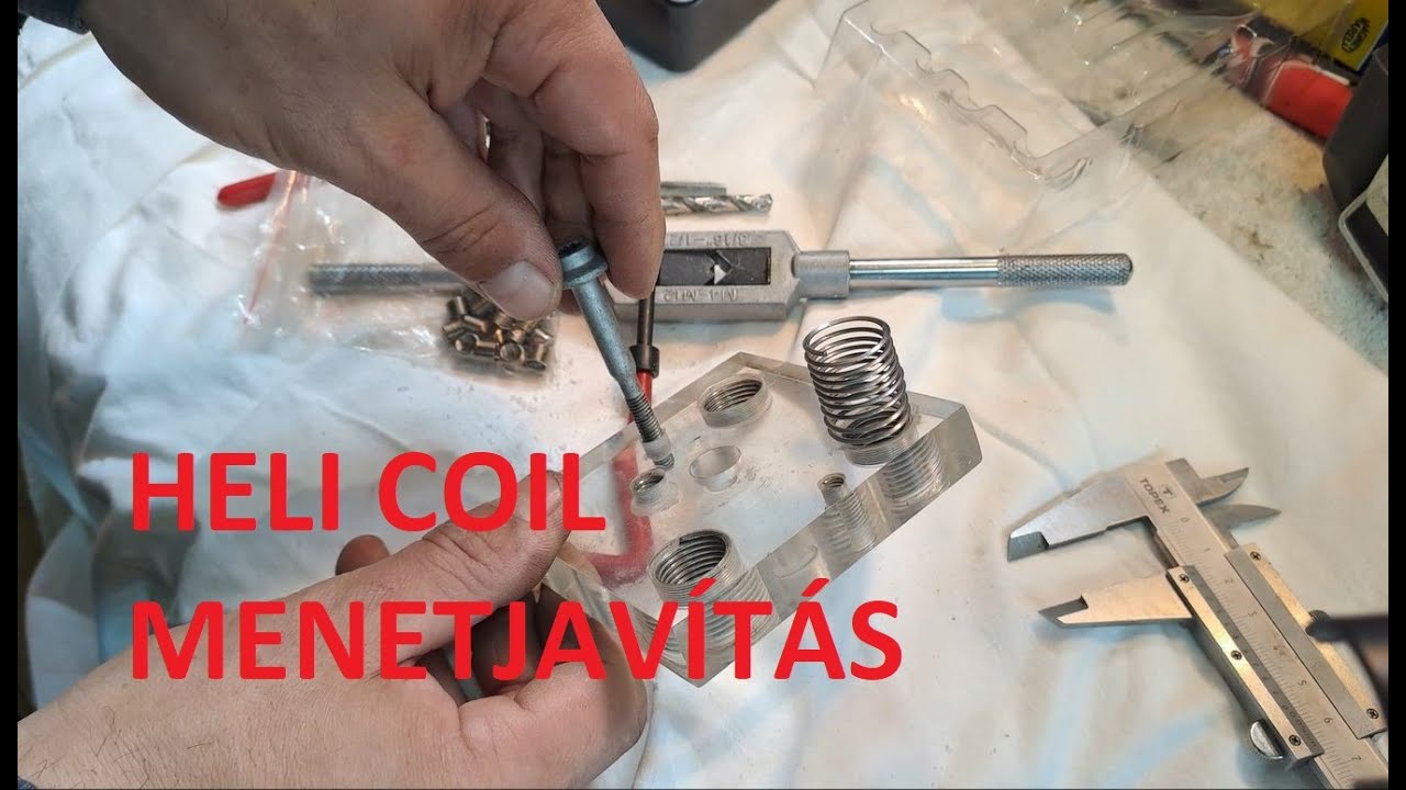 Heli-Coil menetjavítás