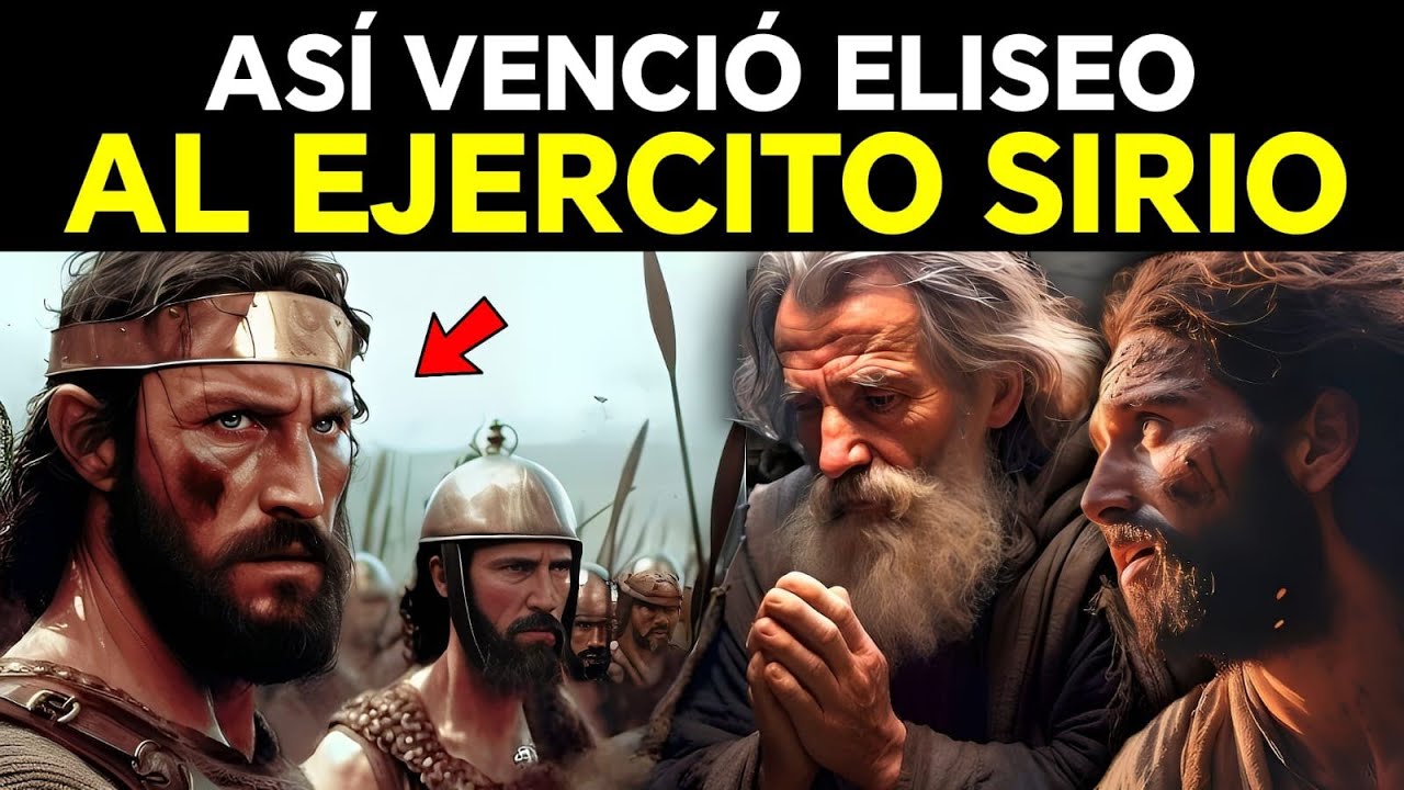 Todos los cristianos deben conocer este secreto (Eliseo y los sirios) 2 Reyes cap 6: 8 - 23