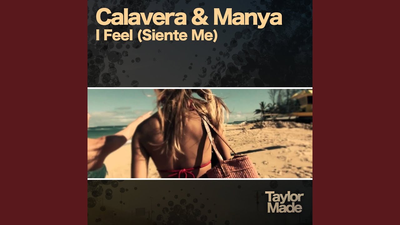 I Feel (Siente Me) (Radio Edit)