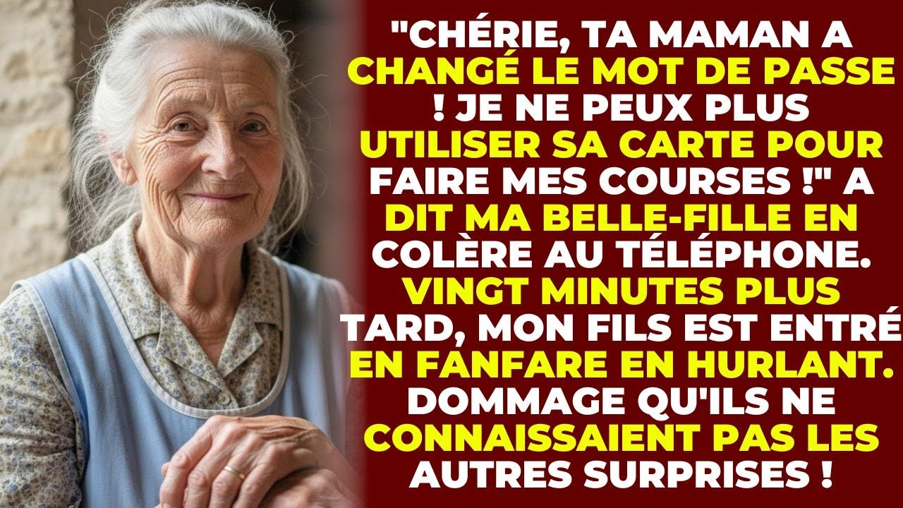 Chérie, Ta Maman A Changé Le Mot De Passe ! Je Ne Peux Plus Utiliser Sa Carte ! Ma Belle-Fille Ét...