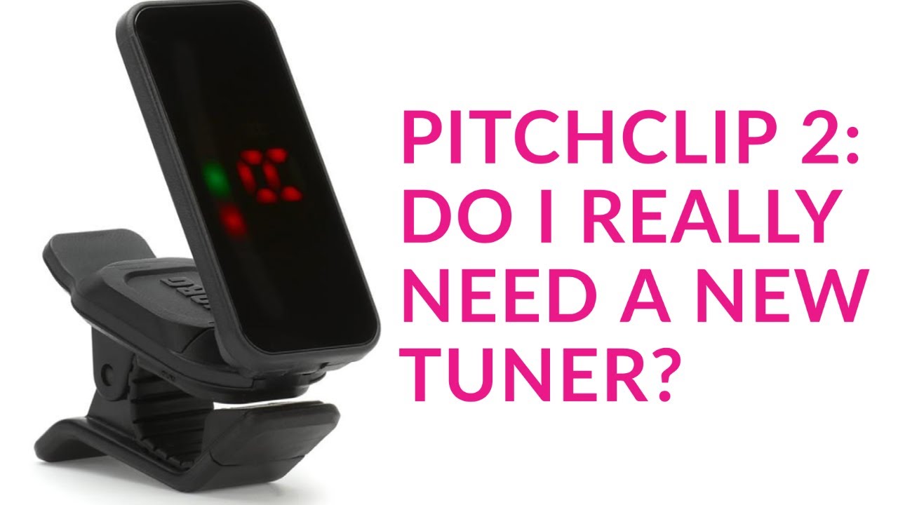 The Korg Pitchclip 2: Do I really need a new tuner?