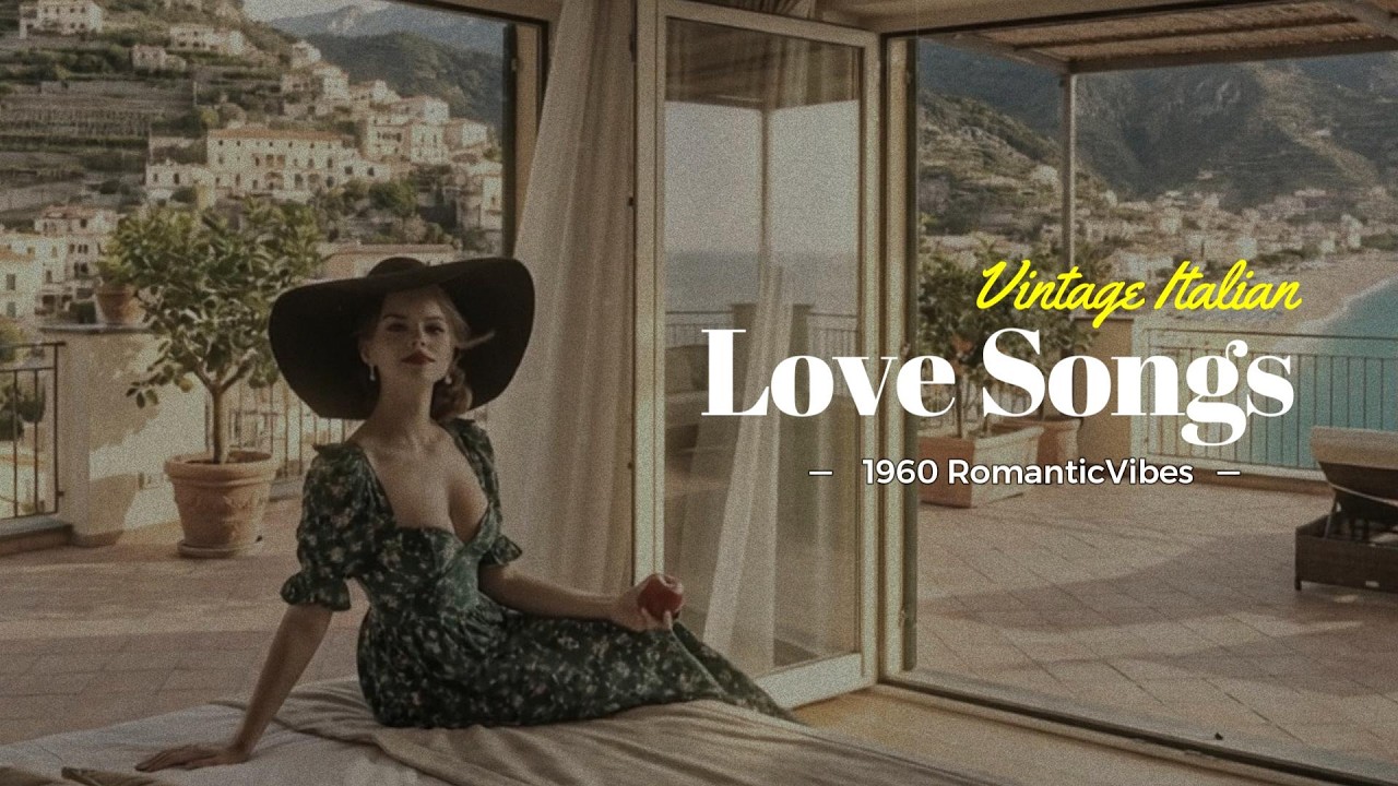 Luce Che Nasce | Vintage Italian Love Songs for Modern Romantics & 1960s Vibes