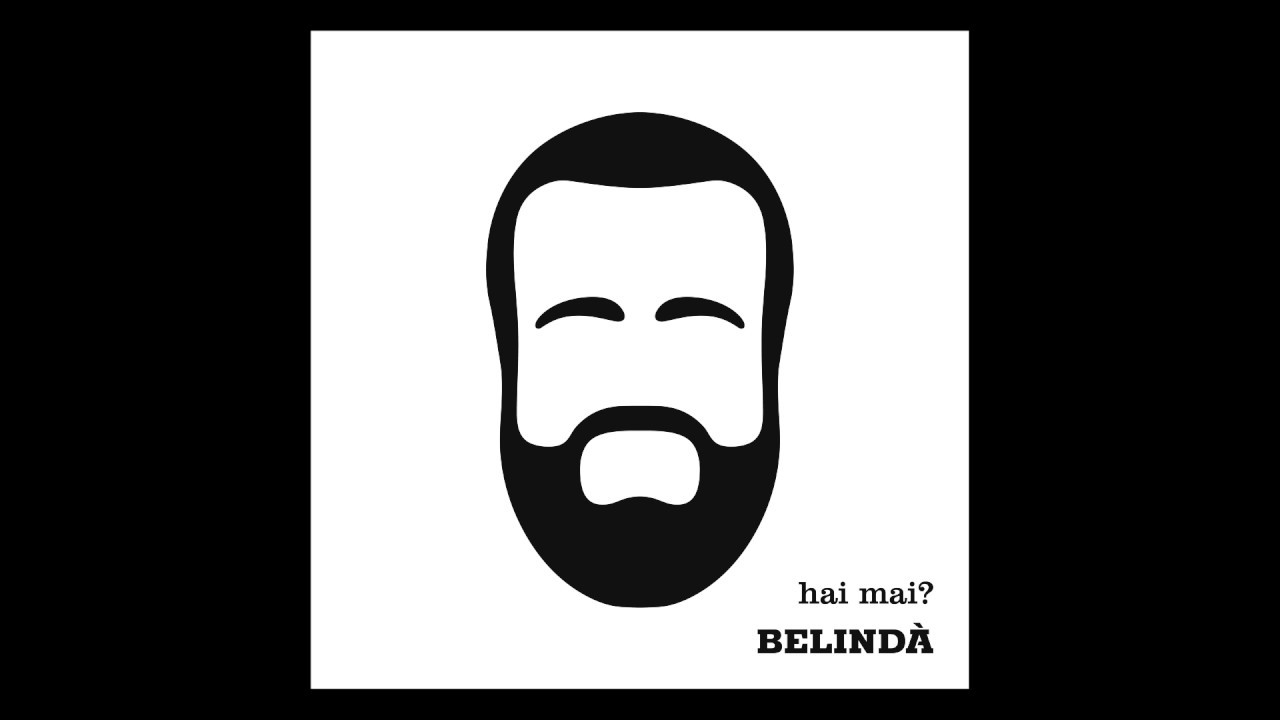 Belindà - Hai mai